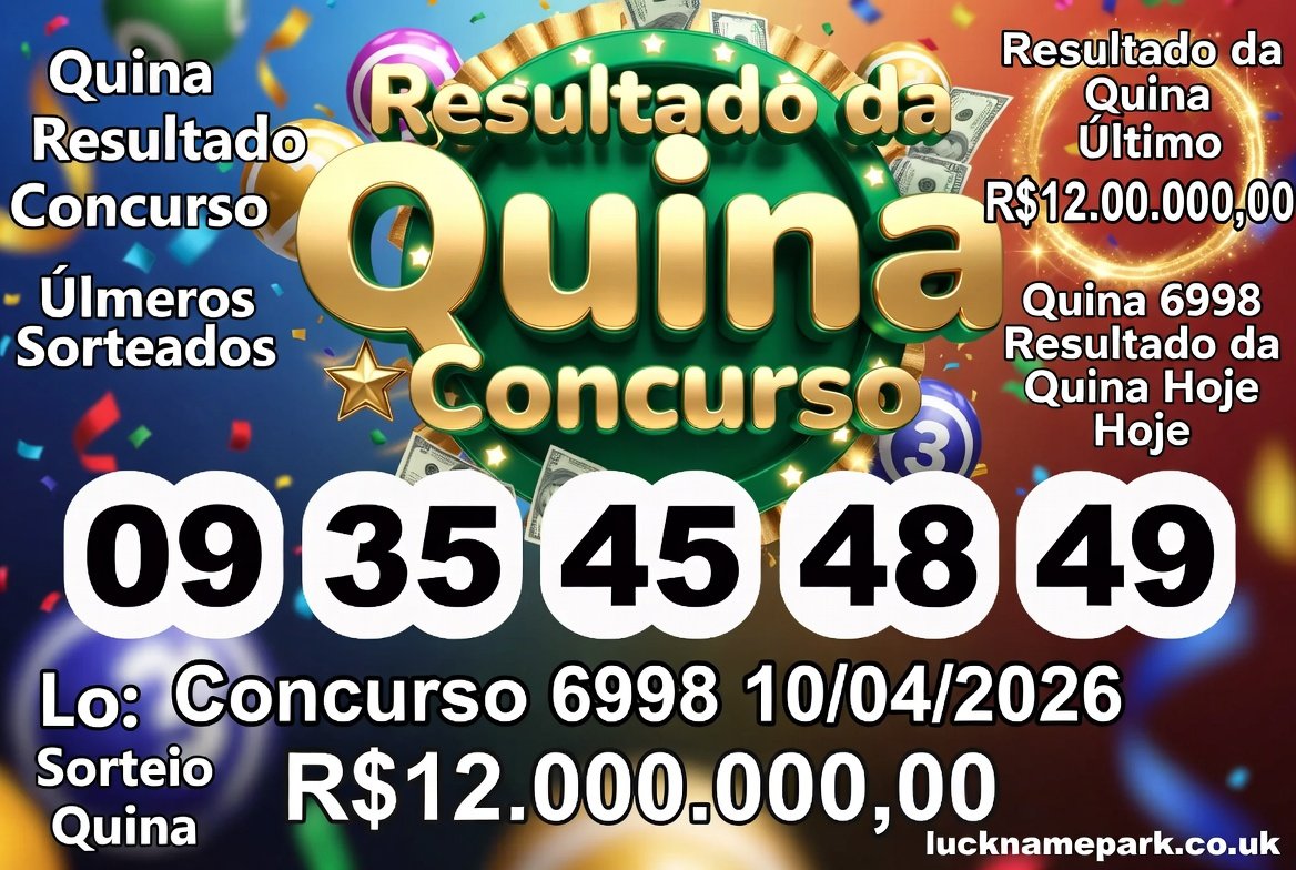 Resultado da Quina Concurso: Latest Winning Numbers and Betting Guide